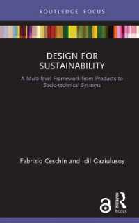 Design for Sustainability : A Multi-level Framework from Products to Socio-technical Systems (Routledge Focus on Environment and Sustainability)