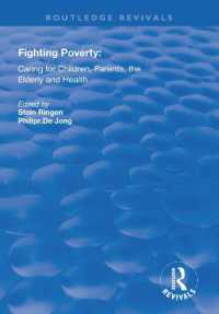 Fighting Poverty : Caring for Children, Parents, the Elderly and Health (Routledge Revivals)