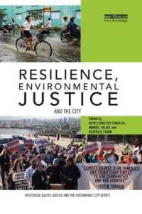 Resilience, Environmental Justice and the City (Routledge Equity, Justice and the Sustainable City series)