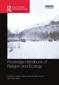 ラウトレッジ版　宗教生態学ハンドブック<br>Routledge Handbook of Religion and Ecology (Routledge Environment and Sustainability Handbooks)