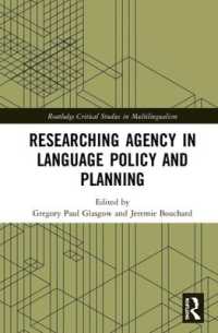Researching Agency in Language Policy and Planning (Routledge Critical Studies in Multilingualism)