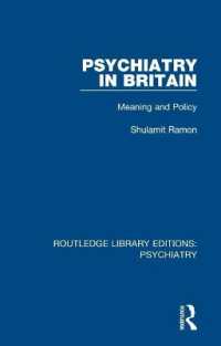 Psychiatry in Britain : Meaning and Policy (Routledge Library Editions: Psychiatry)
