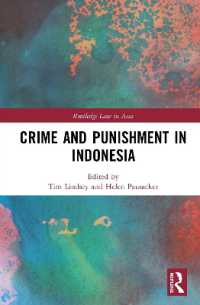 インドネシアにおける犯罪と刑罰<br>Crime and Punishment in Indonesia (Routledge Law in Asia)