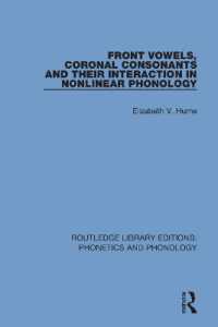 Front Vowels, Coronal Consonants and Their Interaction in Nonlinear Phonology (Routledge Library Editions: Phonetics and Phonology)