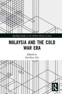 Malaysia and the Cold War Era (Routledge Studies in the Modern History of Asia)