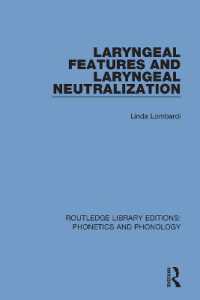 Laryngeal Features and Laryngeal Neutralization (Routledge Library Editions: Phonetics and Phonology)