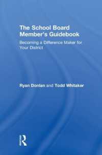 The School Board Member's Guidebook : Becoming a Difference Maker for Your District