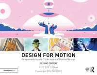 Design for Motion : Fundamentals and Techniques of Motion Design （2ND）