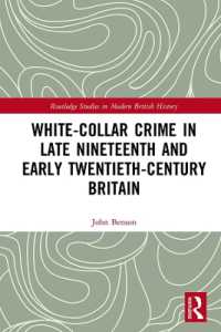White-Collar Crime in Late Nineteenth and Early Twentieth-Century Britain (Routledge Studies in Modern British History)