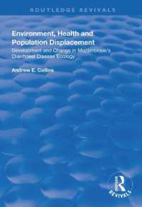 Environment, Health and Population Displacement : Development and Change in Mozambique's Diarrhoeal Disease Ecology (Routledge Revivals)