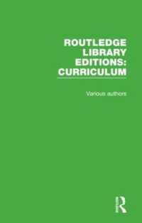 ラウトレッジ名著復刻叢書：カリキュラム（全３６巻）<br>Routledge Library Editions: Curriculum (Routledge Library Editions: Curriculum)