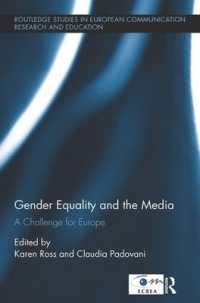 Gender Equality and the Media : A Challenge for Europe (Routledge Studies in European Communication Research and Education)