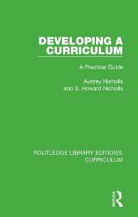 Developing a Curriculum : A Practical Guide (Routledge Library Editions: Curriculum)