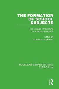 The Formation of School Subjects : The Struggle for Creating an American Institution (Routledge Library Editions: Curriculum)