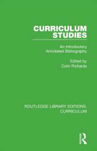 Curriculum Studies : An Introductory Annotated Bibliography (Routledge Library Editions: Curriculum)