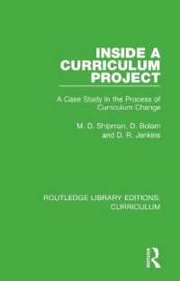 Inside a Curriculum Project : A Case Study in the Process of Curriculum Change (Routledge Library Editions: Curriculum)