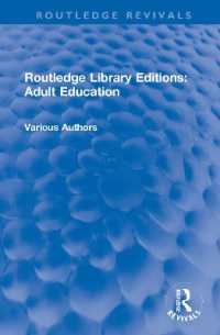 ラウトレッジ名著復刻叢書：成人教育（全２７巻）<br>Routledge Library Editions: Adult Education (Routledge Library Editions: Adult Education)
