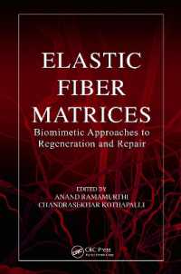 Elastic Fiber Matrices : Biomimetic Approaches to Regeneration and Repair