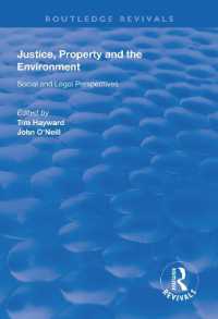 Justice, Property and the Environment : Social and Legal Perspectives (Routledge Revivals)