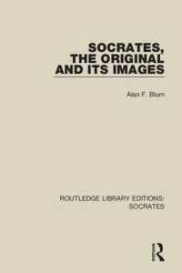 Socrates, the Original and its Images (Routledge Library Editions: Socrates)