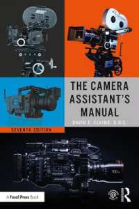 撮影助監督マニュアル（第７版）<br>The Camera Assistant's Manual （7TH）