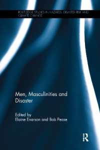 Men, Masculinities and Disaster (Routledge Studies in Hazards, Disaster Risk and Climate Change)