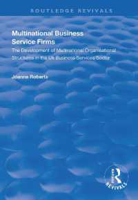 Multinational Business Service Firms : Development of Multinational Organization Structures in the UK Business Service Sector (Routledge Revivals)