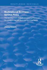 Multinational Business Service Firms : Development of Multinational Organization Structures in the UK Business Service Sector (Routledge Revivals)