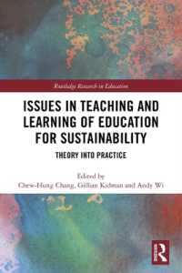Issues in Teaching and Learning of Education for Sustainability : Theory into Practice (Routledge Research in Education)