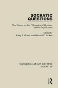 Socratic Questions : New Essays on the Philosophy of Socrates and its Significance (Routledge Library Editions: Socrates)