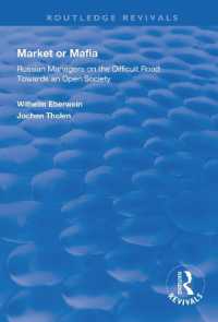 Market or Mafia : Russian Managers on the Difficult Road Towards an Open Society (Routledge Revivals)