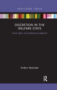 Discretion in the Welfare State : Social Rights and Professional Judgment (Routledge Advances in European Politics)