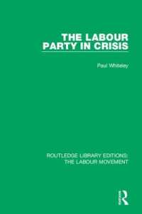 The Labour Party in Crisis (Routledge Library Editions: The Labour Movement)