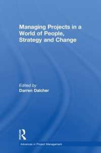 Managing Projects in a World of People, Strategy and Change (Routledge Frontiers in Project Management)