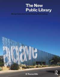 新しい公共図書館：２１世紀のための建築デザインの刷新<br>The New Public Library : Design Innovation for the Twenty-First Century