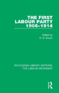 The First Labour Party 1906-1914 (Routledge Library Editions: the Labour Movement)