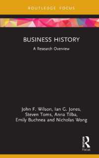 経営史：研究見取図<br>Business History : A Research Overview (State of the Art in Business Research)