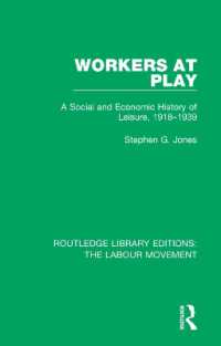 Workers at Play : A Social and Economic History of Leisure, 1918-1939 (Routledge Library Editions: the Labour Movement)
