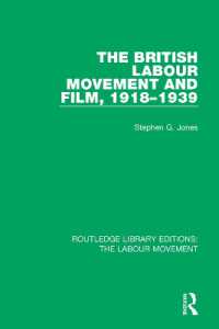 The British Labour Movement and Film, 1918-1939 (Routledge Library Editions: the Labour Movement)