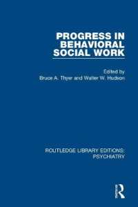 Progress in Behavioral Social Work (Routledge Library Editions: Psychiatry)