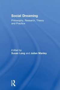 Social Dreaming : Philosophy, Research, Theory and Practice