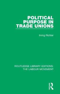 Political Purpose in Trade Unions (Routledge Library Editions: The Labour Movement)