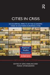 Cities in Crisis : Socio-spatial impacts of the economic crisis in Southern European cities (Regions and Cities)