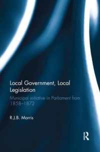 Local Government, Local Legislation : Municipal Initiative in Parliament from 1858-1872