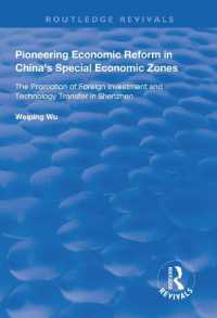 Pioneering Economic Reform in China's Special Economic Zones : The Promotion of Foreign Investment and Technology Transfer in Shenzhen (Routledge Revivals)