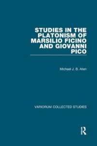 Studies in the Platonism of Marsilio Ficino and Giovanni Pico (Variorum Collected Studies)