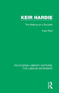 Keir Hardie : The Making of a Socialist (Routledge Library Editions: The Labour Movement)
