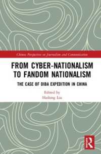 From Cyber-Nationalism to Fandom Nationalism : The Case of Diba Expedition in China (Chinese Perspectives on Journalism and Communication)