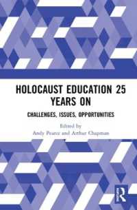 Holocaust Education 25 Years on : Challenges, Issues, Opportunities