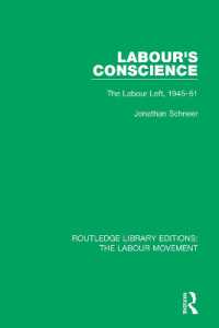 Labour's Conscience : The Labour Left, 1945-51 (Routledge Library Editions: the Labour Movement)